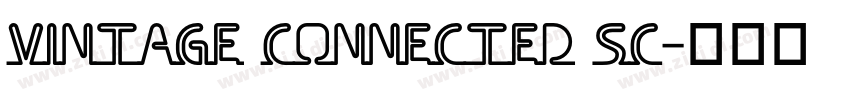 Vintage Connected Sc字体转换 Vintage Connected Sc字体转换